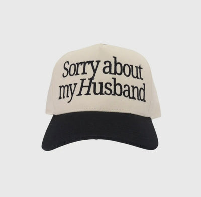 Sorry about my Husband Hat